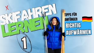 Skifahren lernen  Richtig Aufwärmen  Tipps für Anfänger  Pt 1 [upl. by Rorke]