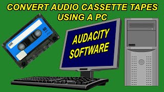 How To Convert Your Audio Cassette Tape Using Your PC [upl. by Constancy]