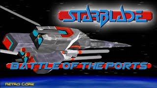 Battle of the Ports  Starblade スターブレード Show 225  60fps [upl. by Orpheus]