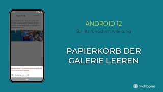 Papierkorb der Galerie leeren Android 12 [upl. by Ynaitirb533]