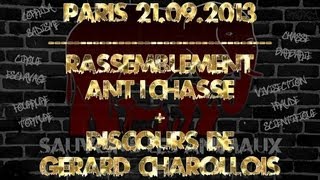 Rassemblement anti chasse  discours de Gérard CHAROLLOIS 21092013 [upl. by Ecirahs]