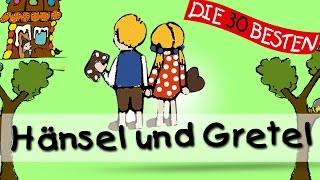 Hänsel und Gretel  Traditionelle Kinderlieder  Kinderlieder [upl. by Mossberg]