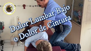 Dolor Lumbar Bajo o Dolor de Cintura [upl. by Gyimah727]