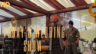 Todays wedding show livemusic livesinging himmatsandhu punjabisong [upl. by Leno312]