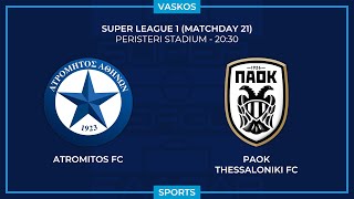 🔴 LIVE  ΑΤΡΟΜΗΤΟΣ  ΠΑΟΚ  ΕΛΛΗΝΙΚΗ SUPERLEAGUE  ATROMITOS  PAOK  422024 🔴 [upl. by Bevers25]