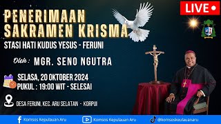 PENERIMAAN SAKRAMEN KRISMA di STASI HATI KUDUS YESUS  FERUNI  Pkl 1900 Wit  Selesai [upl. by Adnalra]