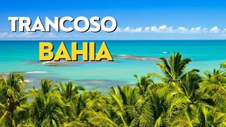 CONHEÇA TRANCOSO BAHIAtrancosobahia trancoso suldabahia [upl. by Yleve]