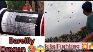 Kite Fighting with Bareilly Dragon khatarnak manjha  Best Manjha For Kite Fighting [upl. by Deibel]