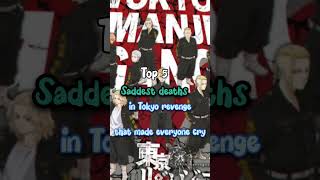 Top 5 saddest deaths in Tokyo revenger tokyorevengersspoiler animeedit anime otaku mikey [upl. by Ahsenre897]