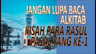 Jangan lupa baca Alkitab Kisah Para Rasul pasal yang pertama [upl. by Averill]