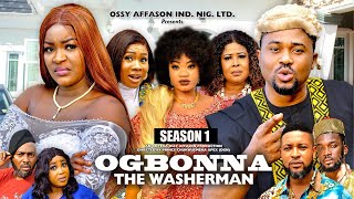 OGBONNA THE WASHERMAN SEASON 1 MIKE GOSON CHACHE EKEH 2024 LATEST NIGERIAN NOLLYWOOD MOVIE [upl. by Kondon]