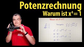 Potenzrechnung Warum ist x hoch 0  1  erklärt von Lehrerschmidt [upl. by Rramahs]