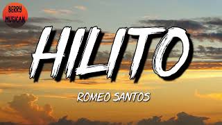 🎵 Reggaeton Romeo Santos  Hilito Letra\Lyrics [upl. by Sinnaiy]