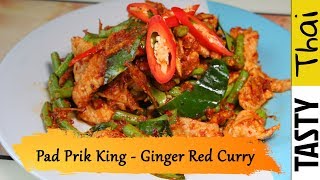 Pad Prik King Moo  Thai Red Curry with Ginger Pork amp Long Beans [upl. by Rehsu]