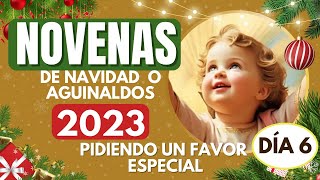 día 6 Novena de NAVIDAD o de AGUINALDOS 2023🎄21 de Diciembre 2023 Pidiendo 1 Favor Muy GRANDE [upl. by Nowed596]