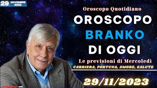 Oroscopo oggi di Branko  29112023  Carriera di Mercoledì [upl. by Hnib]