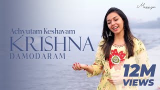 Achyutam Keshavam Krishna Damodaram  Kaun Kehte hain  Maanya Arora feat Dhvani Arora [upl. by Ellehcin700]