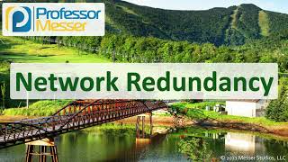 Network Redundancy  N10008 CompTIA Network  33 [upl. by Aiekram317]