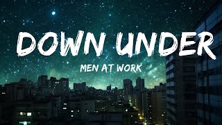 Men At Work  Down Under Lyrics  Best Vibing Music [upl. by Edecrem]