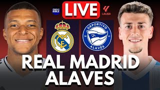 🔴REAL MADRID vs ALAVES LIVE  LALIGA  Full Match LIVE Today [upl. by Kcyred]