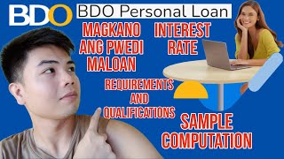 BDO PERSONAL LOAN MAGKANO ANG PWEDI MALOAN SA BDO PERSONAL LOAN REQUIREMENTS FOR BDO PERSONAL LOAN [upl. by Bertina387]