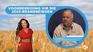 Voorbereiding vir die 2025brandseisoen  Ryan Marsden  11 Oktober 2024 [upl. by Eecyaj]