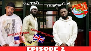 Around the World In Music Ep 2  American Reacts to UK Rap Artists Headie One Ft Stormy  rob267 [upl. by Trutko808]