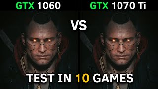 GTX 1060 vs GTX 1070 Ti  Test In 10 Latest Games  2023 [upl. by Carhart554]