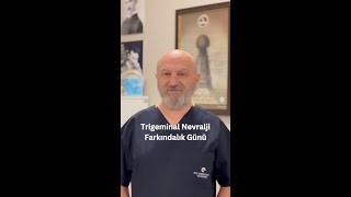 Trigeminal Nevralji nedir Tedavi yöntemleri nelerdir  Prof Dr Selçuk Peker [upl. by Clancy]