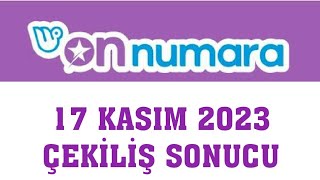 On Numara Çekiliş Sonuçları 17 Kasım 2023 [upl. by Pulcheria45]