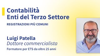 Webinar Contabilità ETS in pratica  Registrazioni più comuni [upl. by Enneire746]