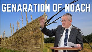 Genaration of Noach by Rabbi James Kennard [upl. by Lash]