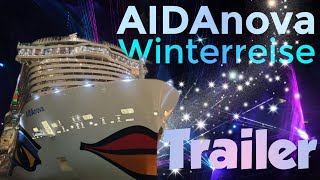 AIDAnova Winterreise Der Trailer [upl. by Noble798]