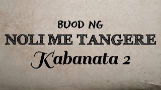 Noli Me Tangere  Kabanata 2 Buod [upl. by Raine]