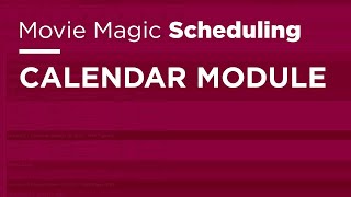 Movie Magic Scheduling  Calendar Module [upl. by Reiko]