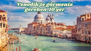 Venedikte görmeniz gereken 10 yer [upl. by Farver]