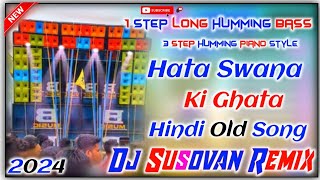 Hata Swana Ki Ghata New Style Hindi Love Story Ulta Piano Tuning Pop Special Humbing Back To Mix [upl. by Politi449]