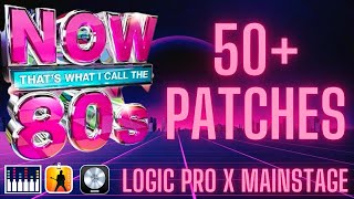 80s ESSENTIALS  50 Patches for Mainstage 3 amp Logic Pro X [upl. by Sheepshanks]