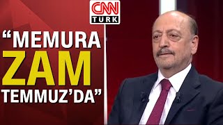 Bakan Vedat Bilgin quotTemmuzda memura enflasyon farkı artı refah payı verilecekquot [upl. by Ahsiena814]