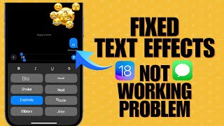 5 Tips to Fix iOS 18 Text Effects Not Working on iPhone [upl. by Cross632]