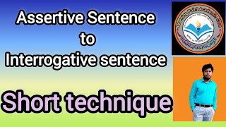 SSCHSC Assertive Sentence to Interrogative Sentence [upl. by Aiclid]