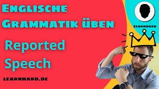 Englische Grammatik üben Eine einfache Anleitung zur Reported Speech in 4 Schritten [upl. by Dusza23]