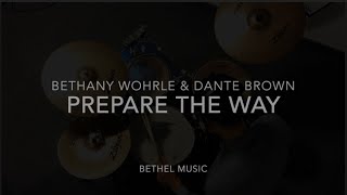 Prepare the Way  Bethel Music Drum Cover [upl. by Yerdna625]