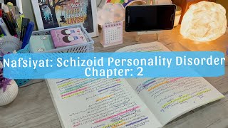 Schizoid Personality Disorder شخصی عارضہ Nafsiyat Chapter 2 2nd Year Book [upl. by Nuhsal686]