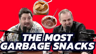 Are You Garbage Debates The Most Garbage Snacks [upl. by Maisey]