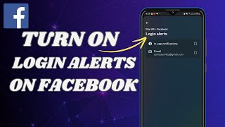 How To Get Login Alerts On Facebook App [upl. by Aronle]