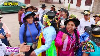 CHIMAYCHA PUKLLAYCHA DESPACHO EN VALLE HERMOSO SONDONDO 2019 [upl. by Elleval]