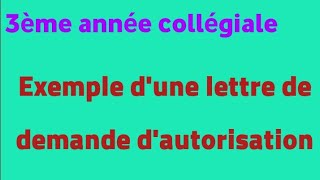 Rédiger une lettre de demande dautorisation [upl. by Anyk]