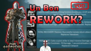 VOD 25092024 Testons le quotREWORKquot de la Sentinelle  For Honor [upl. by Harak705]