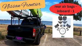 Nissan Frontier rear air bags  True suspension kit  custom inboard setup 2wd and 4wd Part 1 [upl. by Cindelyn703]